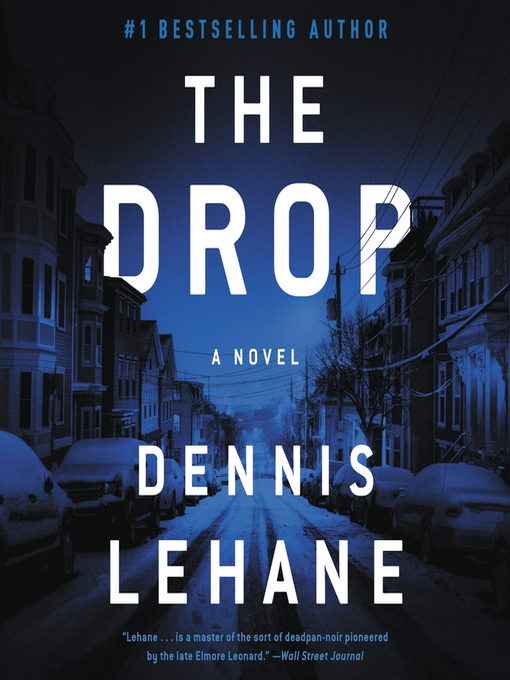 Title details for The Drop by Dennis Lehane - Wait list